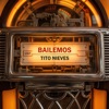 Bailemos — Tito Nieves