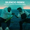 Silencio (Remix) — Velito El bufón/Alexander Abreu