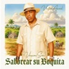 Saborear Su Boquita (Versión Son) — Victor Azael