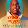 Se Acabó el Querer — Victor Azael